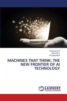 MACHINES THAT THINK