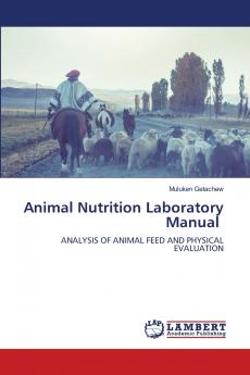 Animal Nutrition Laboratory Manual