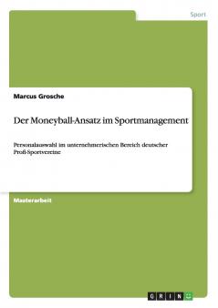 Der Moneyball-Ansatz im Sportmanagement