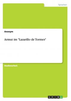Armut im Lazarillo de Tormes