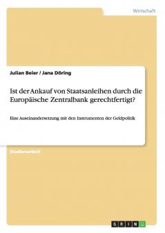 Ist der Ankauf von Staatsanleihen durch die Europäische Zentralbank gerechtfertigt?