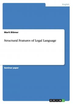 Structural Features of Legal Language