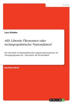 AfD. Liberale ��konomen oder rechtspopulistische Nationalisten?