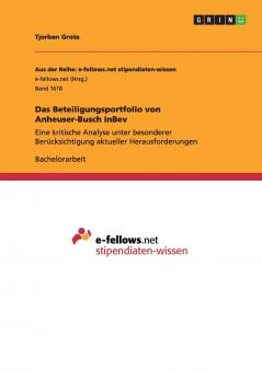 Das Beteiligungsportfolio von Anheuser-Busch InBev