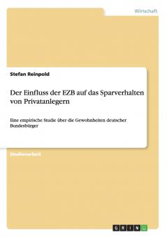 Der Einfluss der EZB auf das Sparverhalten von Privatanlegern
