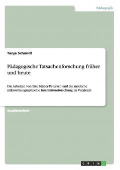 Pädagogische Tatsachenforschung früher und heute