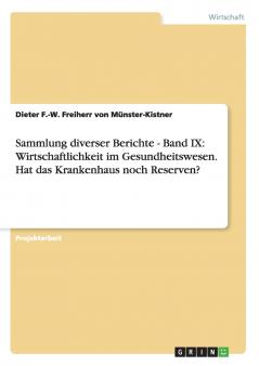 Sammlung diverser Berichte - Band IX