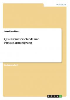 Qualitätsunterschiede und Preisdiskriminierung
