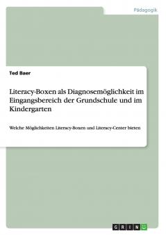 Literacy-Boxen als Diagnosemöglichkeit im Eingangsbereich der Grundschule und im Kindergarten