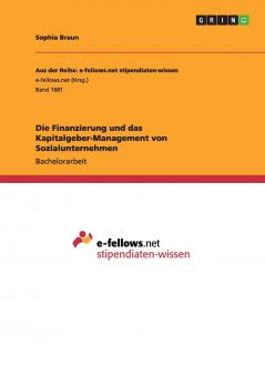 Die Finanzierung und das Kapitalgeber-Management von Sozialunternehmen