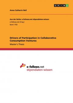 Drivers of Participation in Collaborative Consumption Ventures