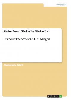 Burnout. Theoretische Grundlagen