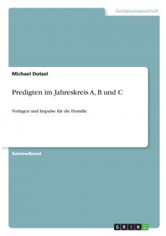 Predigten im Jahreskreis A B und C