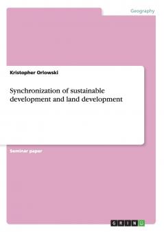 Synchronization of sustainable development and land development