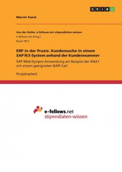 ERP in der Praxis. Kundensuche in einem SAP R/3-System anhand der Kundennummer
