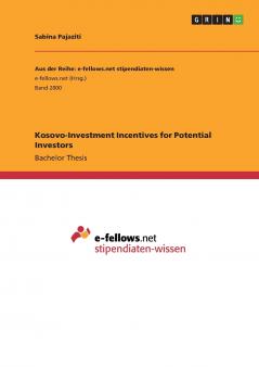 Kosovo-Investment Incentives for Potential Investors