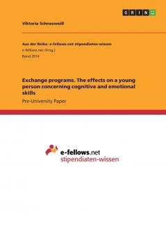 Exchange programs. The effects on a young person concerning cognitive and emotional skills