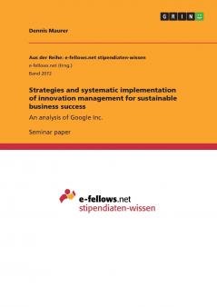 Strategies and systematic implementation of innovation management for sustainable business success