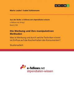 Die Werbung und ihre manipulativen Methoden