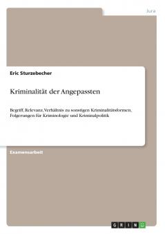 Kriminalit��t der Angepassten