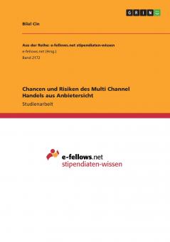 Chancen und Risiken des Multi Channel Handels aus Anbietersicht