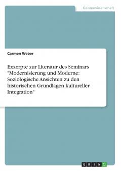 Exzerpte zur Literatur des Seminars Modernisierung und Moderne