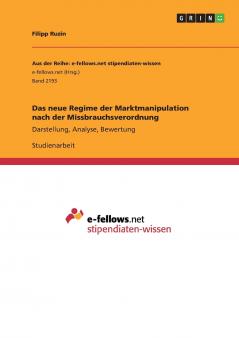 Das neue Regime der Marktmanipulation nach der Missbrauchsverordnung