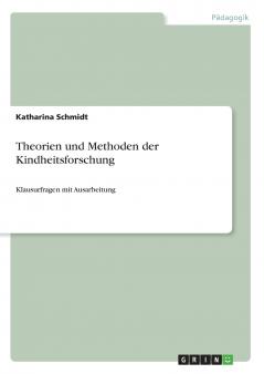 Theorien und Methoden der Kindheitsforschung
