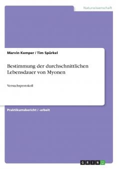 Bestimmung der durchschnittlichen Lebensdauer von Myonen