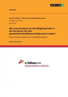 Wie entscheidend ist die Mitgliedschaft in der Eurozone für den gesamtwirtschaftlichen Erfolg eines Landes?