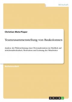 Teamzusammenstellung von Baukolonnen