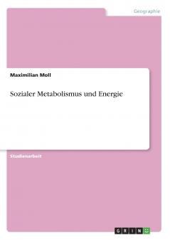 Sozialer Metabolismus und Energie