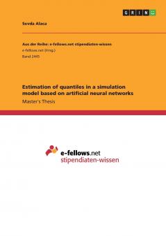 Estimation of quantiles in a simulation model based on artificial neural networks