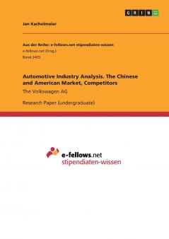 Automotive Industry Analysis. The Chinese and American Market Competitors
