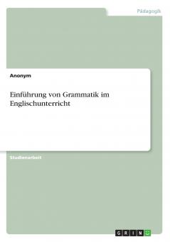 Einführung von Grammatik im Englischunterricht
