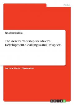 The new Partnership for Africa's Development. Challenges and Prospects