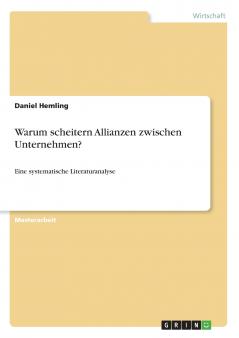 Warum scheitern Allianzen zwischen Unternehmen?