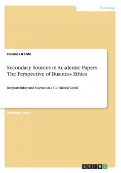 Secondary Sources in Academic Papers. The Perspective of Business Ethics