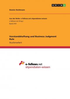 Vorstandshaftung und Business Judgment Rule