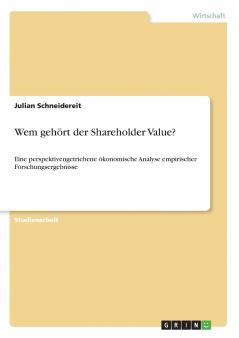 Wem gehört der Shareholder Value?