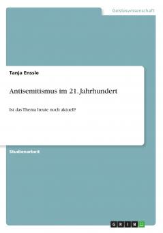Antisemitismus im 21. Jahrhundert