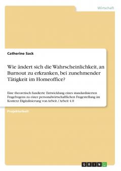 Wie ändert sich die Wahrscheinlichkeit an Burnout zu erkranken bei zunehmender Tätigkeit im Homeoffice?