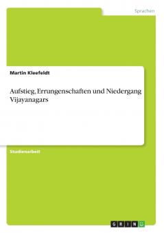 Aufstieg Errungenschaften und Niedergang Vijayanagars