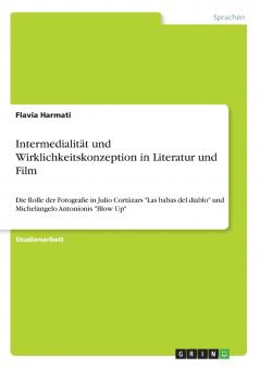 Intermedialität und Wirklichkeitskonzeption in Literatur und Film
