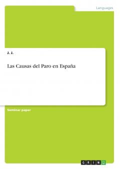 Las Causas del Paro en España