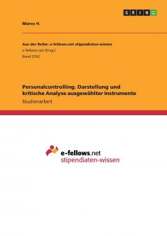 Personalcontrolling. Darstellung und kritische Analyse ausgewählter Instrumente
