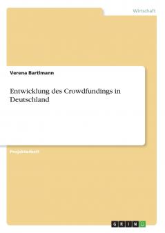 Entwicklung des Crowdfundings in Deutschland
