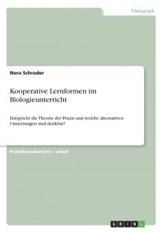 Kooperative Lernformen im Biologieunterricht