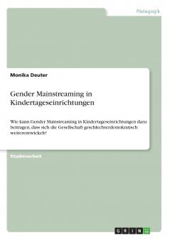 Gender Mainstreaming in Kindertageseinrichtungen