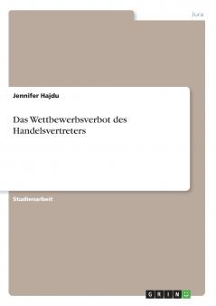 Das Wettbewerbsverbot des Handelsvertreters